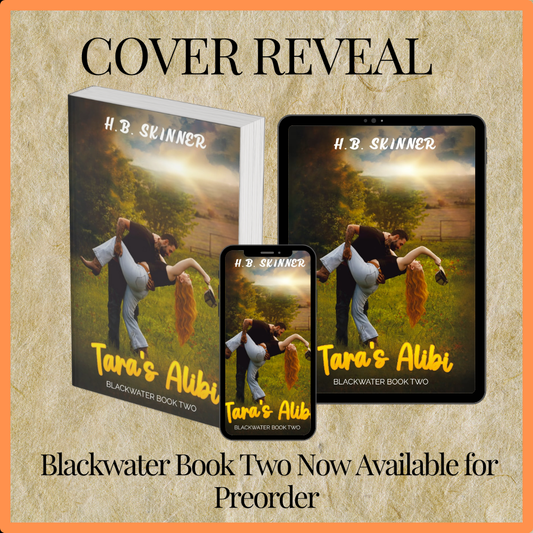 PREORDER - Tara’s Alibi: Blackwater Book Two